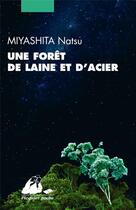 Couverture du livre « Une forêt de laine et d'acier » de Natsu Miyashita aux éditions Picquier