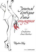 Couverture du livre « Journal érotique d'une voyageuse » de Angelina King aux éditions Contre-dires