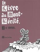 Couverture du livre « Le livre du Mont-Vérité » de Jean-Christophe Menu aux éditions L'association