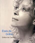 Couverture du livre « États de grâce » de Grace De Capitani aux éditions Autres Temps