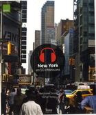 Couverture du livre « New York en 50 chansons » de Bertrand Dicale et Herve Tardy aux éditions Tana