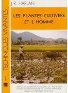 Couverture du livre « Les plantes cultivées et l'homme » de J.R. Harlan aux éditions Puf