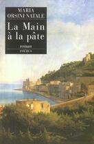 Couverture du livre « La main a la pate » de Maria Orsini Natale aux éditions Phebus