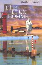 Couverture du livre « Ile et un homme (l') » de Kostan Zarian aux éditions Parentheses