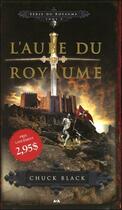 Couverture du livre « Série du royaume t.1 ; l'aube du royaume » de Chuck Black aux éditions Ada