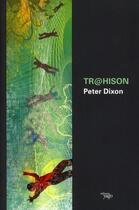 Couverture du livre « Tr@hison » de Peter Dixon aux éditions Yago