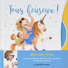 Couverture du livre « Tous heureux ! » de Valerie Bour aux éditions Des Braques