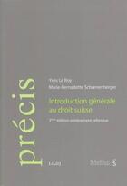 Couverture du livre « Introduction générale au droit Suisse ; 3e édition » de Yves Leroy aux éditions Schulthess