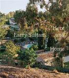 Couverture du livre « Larry sultan: here/home » de Sultan Larry/Morse R aux éditions Prestel