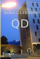Couverture du livre « QD » de Andre Guirado aux éditions Kobo By Fnac