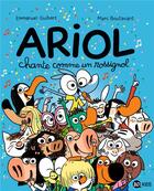 Couverture du livre « Ariol Tome 19 : Ariol chante comme un rossignol » de Emmanuel Guibert et Marc Boutavant aux éditions Bd Kids