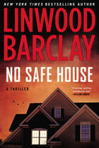 Couverture du livre « No Safe House » de Linwood Barclay aux éditions Penguin Group Us