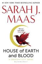 Couverture du livre « HOUSE OF EARTH AND BLOOD - CRESCENT CITY » de Sarah J. Maas aux éditions Bloomsbury