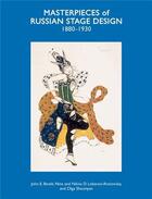 Couverture du livre « Masterpieces of russian stage design » de Bowlt John aux éditions Acc Art Books