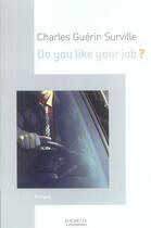 Couverture du livre « Do you like your job? » de Guerin Surville C. aux éditions Hachette Litteratures