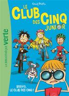 Couverture du livre « Le Club des Cinq junior Tome 5 : bravo, le Club des Cinq ! » de Enid Blyton aux éditions Hachette Jeunesse