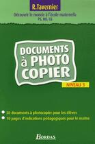 Couverture du livre « Pour découvrir le monde à l'école maternelle ; niveau 3 ; documents à photocopier » de Coqblin M.J. aux éditions Bordas