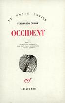 Couverture du livre « Occident » de Ferdinando Camon aux éditions Gallimard
