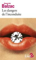 Couverture du livre « Les dangers de l'inconduite » de Honoré De Balzac aux éditions Folio