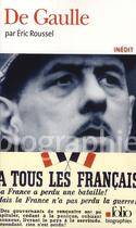 Couverture du livre « De Gaulle » de Eric Roussel aux éditions Gallimard