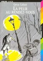 Couverture du livre « La peur au rendez-vous » de Daniel Maja et Geva Caban aux éditions Gallimard-jeunesse