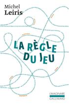 Couverture du livre « Coffret la règle du jeu » de Michel Leiris aux éditions Gallimard