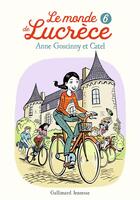 Couverture du livre « Le monde de Lucrèce Tome 6 » de Anne Goscinny et Catel aux éditions Gallimard-jeunesse
