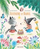 Couverture du livre « Eustache et Raoul » de Rosalinde Bonnet et Anne-Marie Chapouton aux éditions Pere Castor
