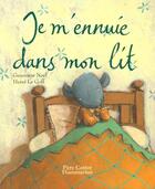 Couverture du livre « Je m'ennuie dans mon lit » de Noel/Le Goff aux éditions Pere Castor