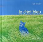 Couverture du livre « Le chat bleu » de Kota Taniuchi aux éditions Nathan