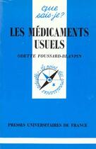 Couverture du livre « Les medicaments usuels qsj 245 » de Foussard-Blanpin O. aux éditions Que Sais-je ?