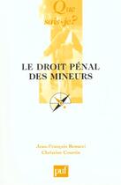 Couverture du livre « Le droit penal des mineurs (4e edition) qsj 2616 » de Renucci Jean-Francoi aux éditions Que Sais-je ?