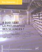 Couverture du livre « REVUE RUE DESCARTES T.41 ; à quoi sert la philosophie des sciences ? (édition 2003) » de  aux éditions Puf