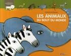 Couverture du livre « Les animaux du bout du monde ; mon petit univers à construire » de Godeline De Rosamel aux éditions Casterman