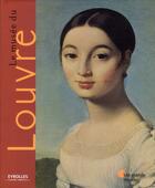 Couverture du livre « Le musée du Louvre » de Frances Bianchi aux éditions Eyrolles