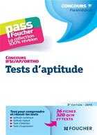 Couverture du livre « PASS'FOUCHER ; concours ifsi/ap/ortho ; tests d'aptitude (3e édition) » de Valerie Beal aux éditions Foucher