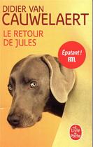 Couverture du livre « Le retour de Jules » de Didier Van Cauwelaert aux éditions Le Livre De Poche