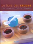 Couverture du livre « Le livre des sauces » de Michel Roux aux éditions Solar