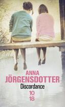 Couverture du livre « Discordance » de Anna Jorgensdotter aux éditions 10/18