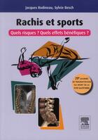Couverture du livre « Rachis et sport ; quels risques ? quels effets bénéfiques ? » de Jacques Rodineau et Sylvie Besch aux éditions Elsevier-masson