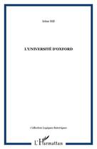 Couverture du livre « L'universite d'oxford » de Irene Hill aux éditions Editions L'harmattan