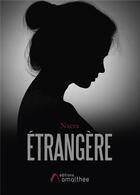 Couverture du livre « Étrangère » de Nacra aux éditions Amalthee