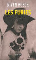 Couverture du livre « Les furies » de Niven Busch aux éditions Actes Sud