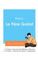 Couverture du livre « Réussir son Bac de français 2024 : Analyse du Père Goriot de Balzac » de Honoré De Balzac aux éditions Bac De Francais