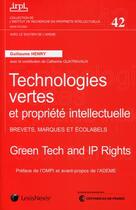 Couverture du livre « Technologies vertes et propriété intellectuelle » de Guillaume Henry aux éditions Lexisnexis