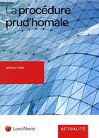 Couverture du livre « La procédure prud'homale » de Jeremy Roffe-Vidal aux éditions Lexisnexis