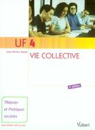 Couverture du livre « Uf 4 vie collective (4e édition) » de Jean-Michel Baude aux éditions Vuibert