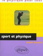 Couverture du livre « Sport et physique » de Cherif Zananiri aux éditions Ellipses