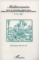 Couverture du livre « Les hommes dans la cité (édition 1997) » de Revue De L'Association Mediterranees aux éditions L'harmattan