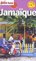 Couverture du livre « GUIDE PETIT FUTE ; COUNTRY GUIDE ; Jamaïque » de  aux éditions Le Petit Fute